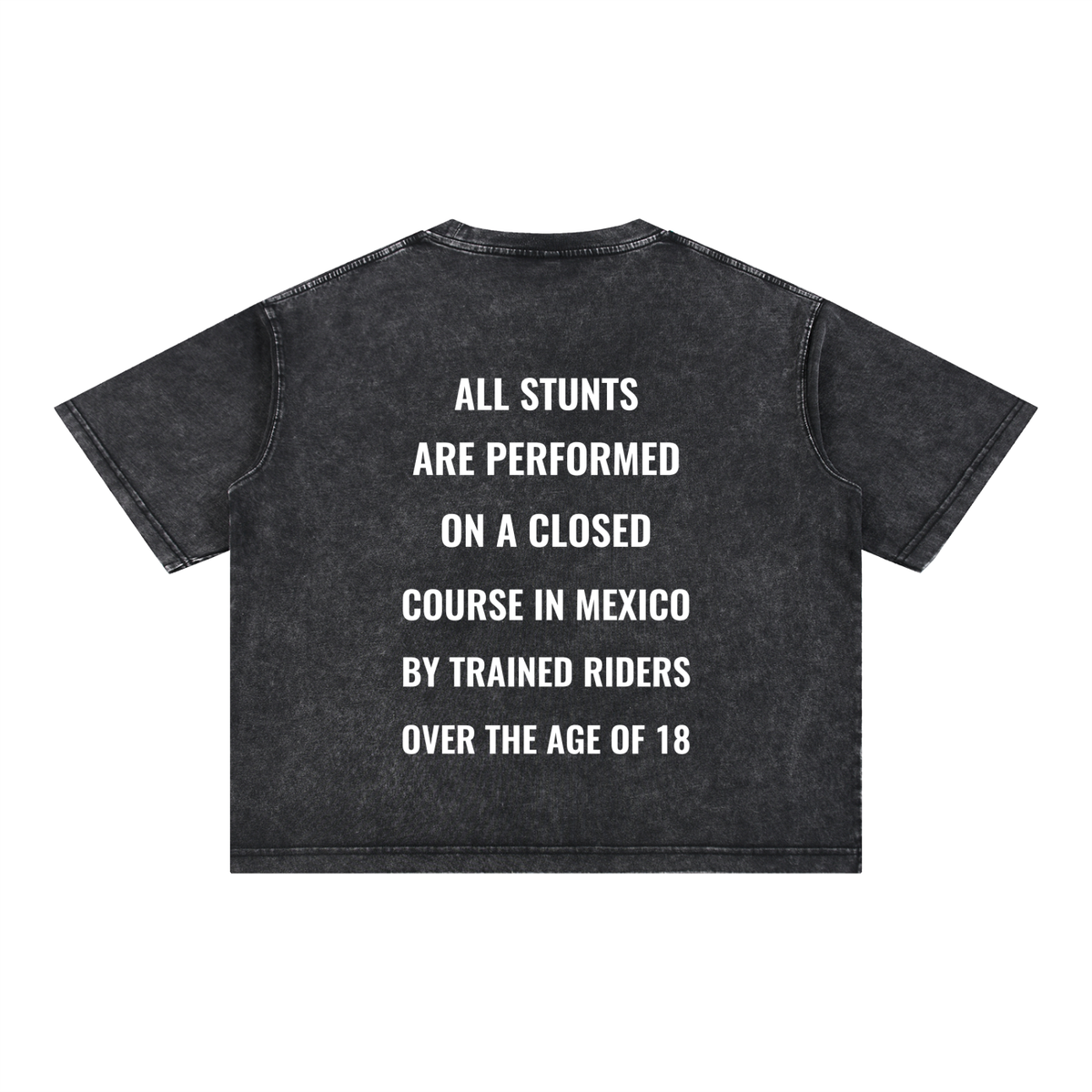 ALL STUNTS PERFORMED ON A CLOSED COURSE T-Shirt