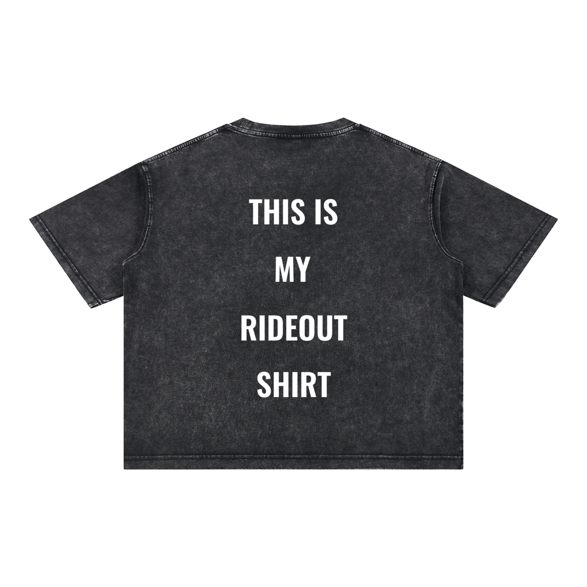 THIS IS MY RIDEOUT SHIRT T-Shirt